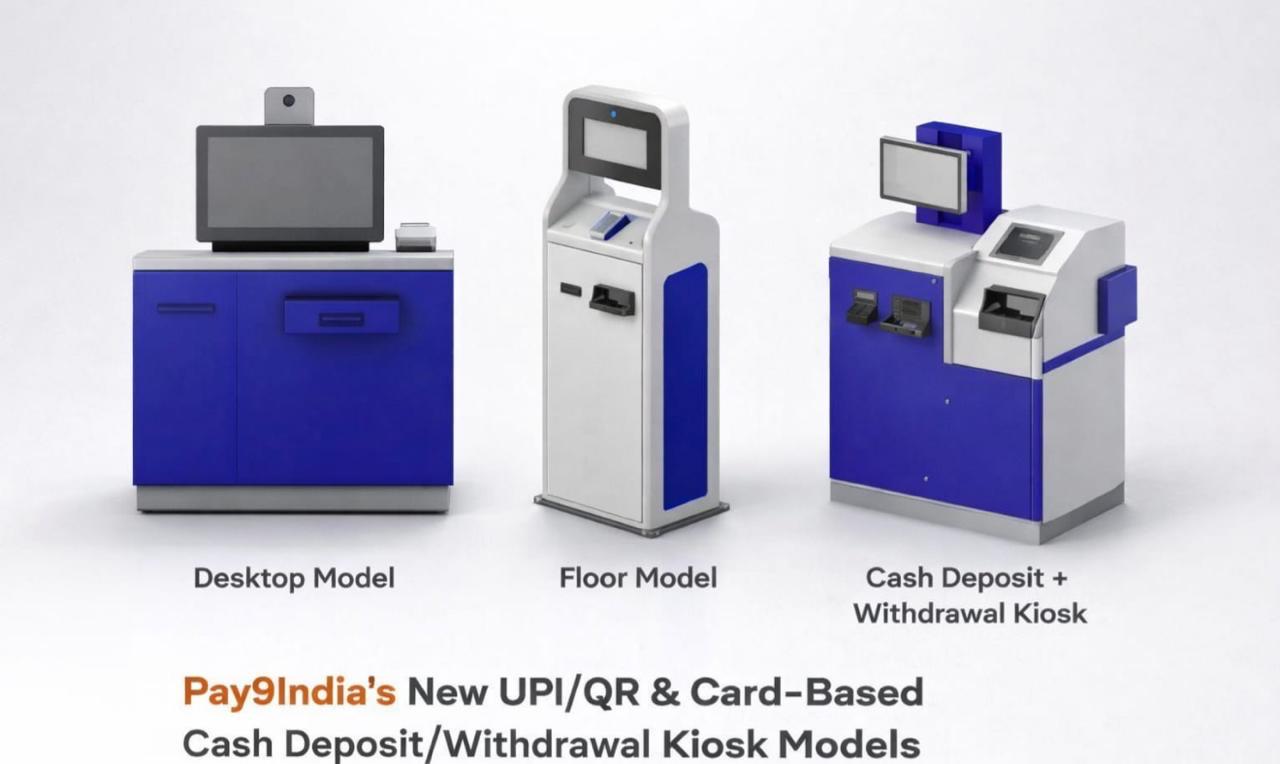 Pay9India kiosk models